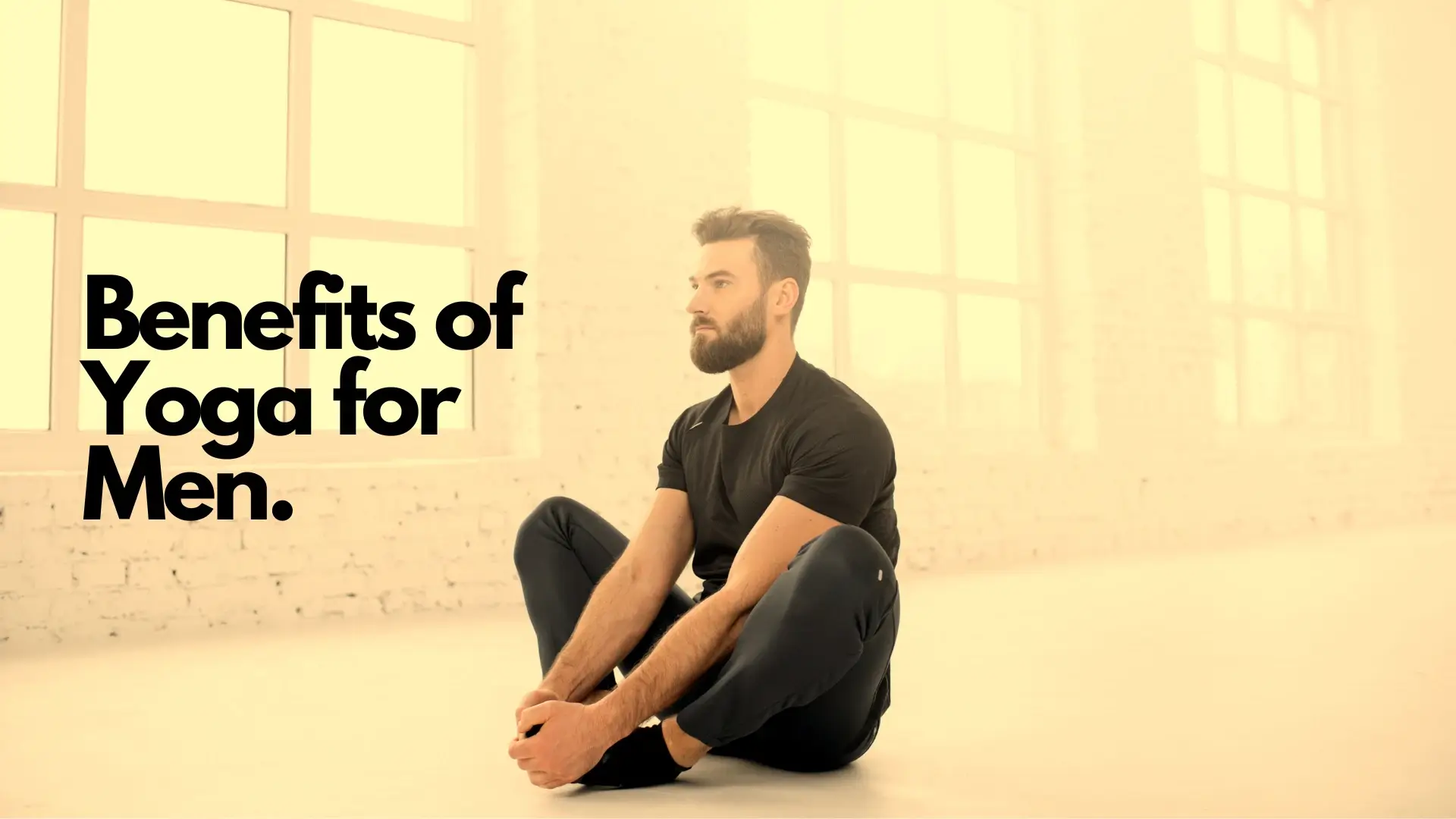 Benefits of Yoga for men